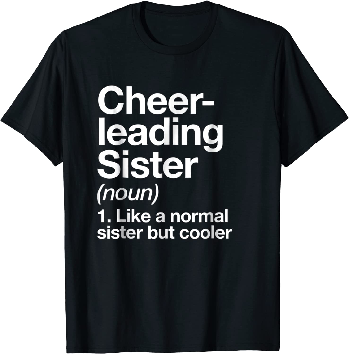 Cheerleading Sister Definition T-shirt Funny Sassy Sports