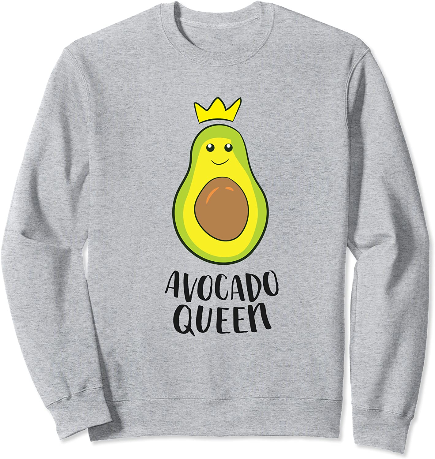 Funny Avocado Queen Avocado Women Avocado Lover Girl Sweatshirt