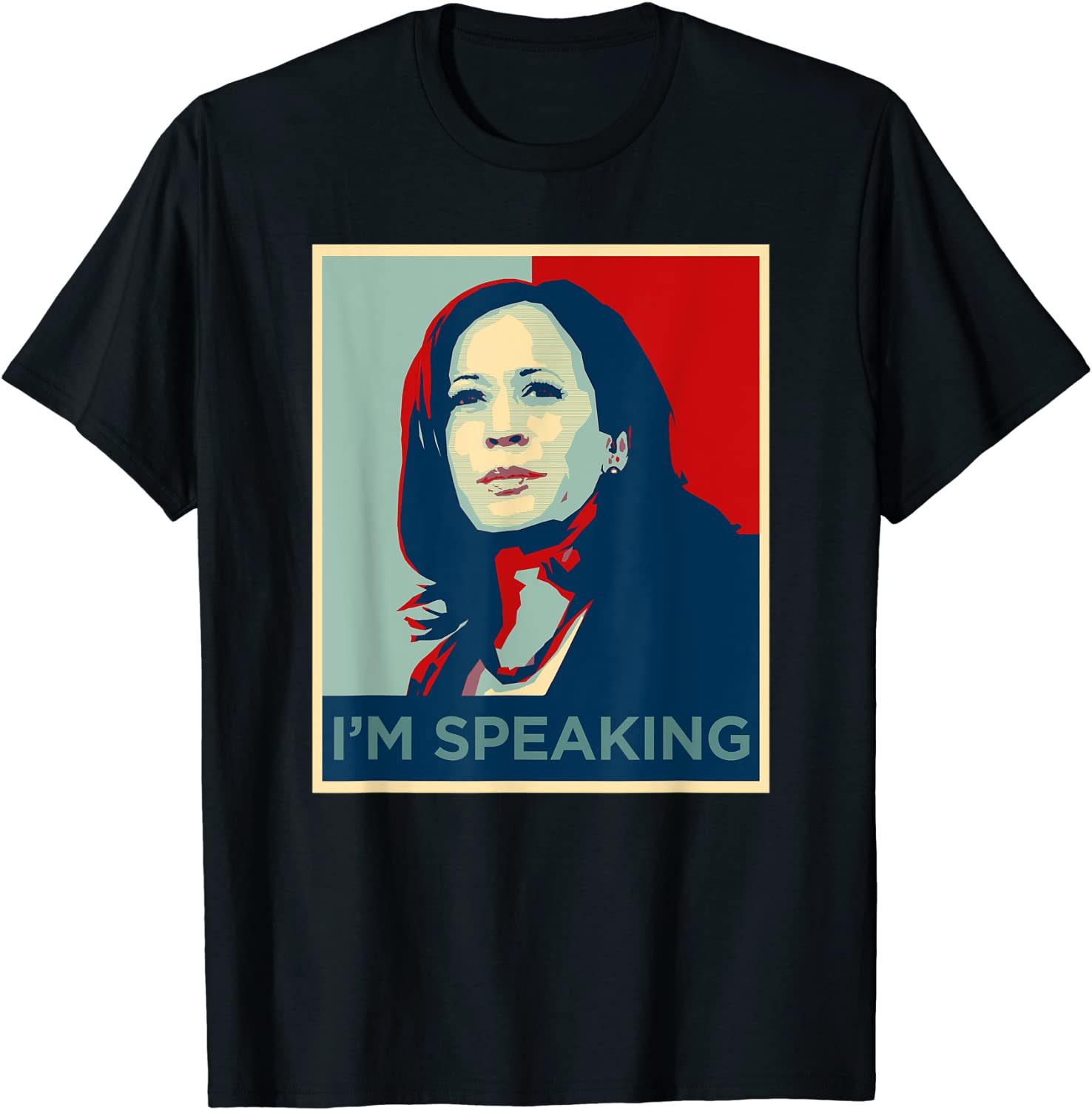 Kamala Harris Shirt Im Speaking Quote Joe Biden 2020 T-Shirt