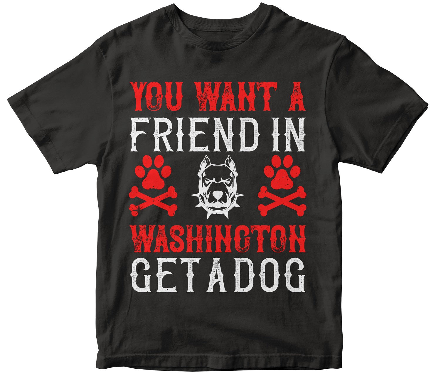 You Want A Friend In Washington Get A Dog