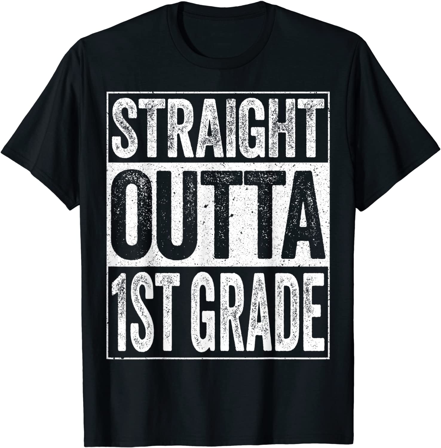 Straight Outta 1st Grade T-Shirt Funny First Grade Gift T-Shirt