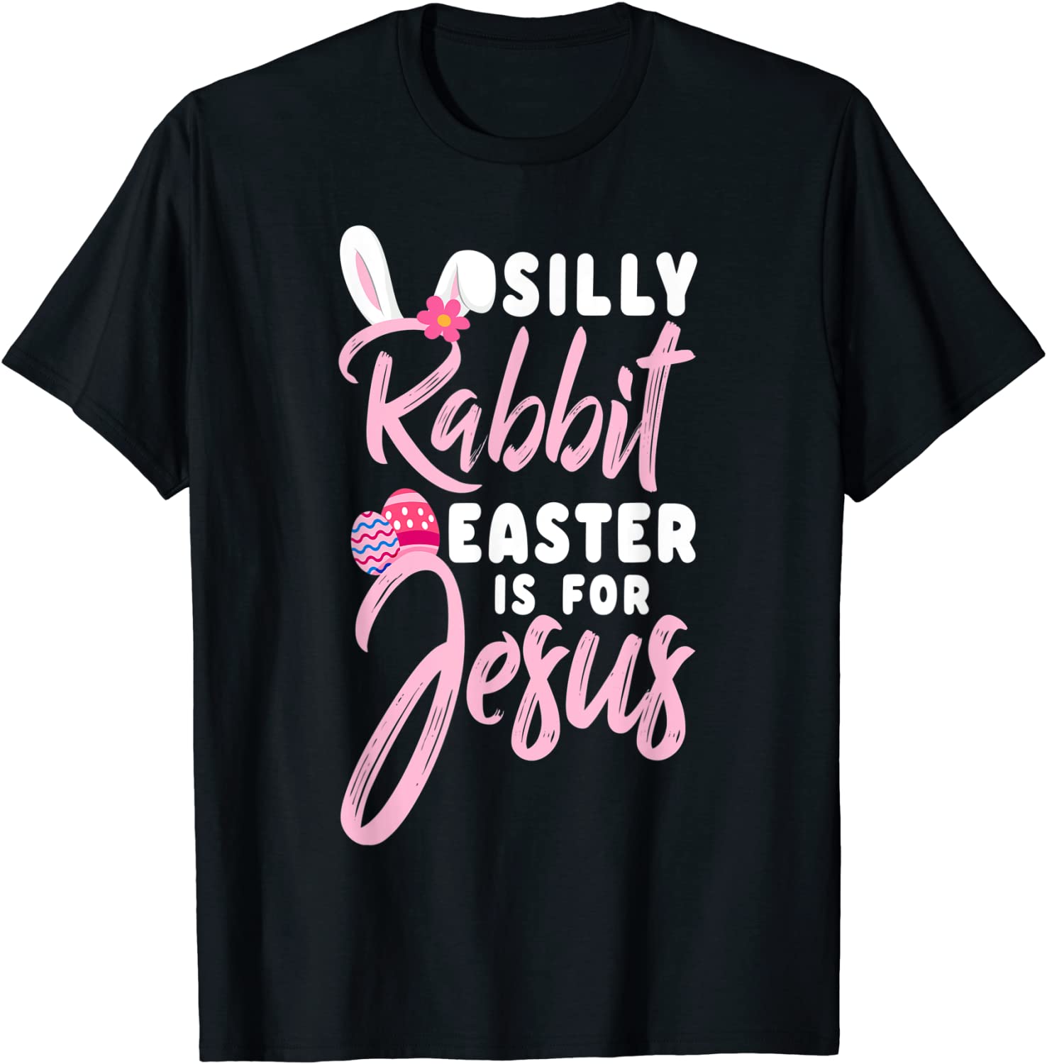 Cute Silly Rabbit Easter Is for Jesus Christians TShirt Gift