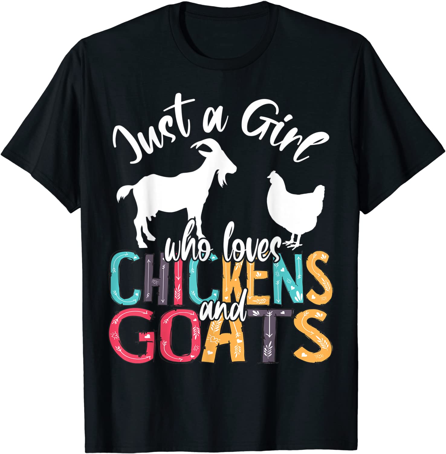 Cute Just A Girl Who Loves Chickens Goats Farmer Girls Gift T-Shirt