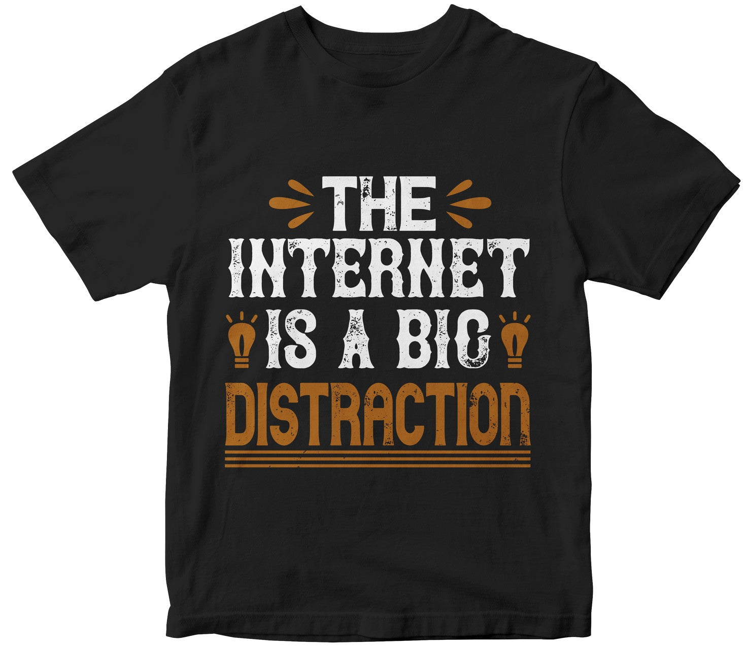 The Internet Is A Big Distraction