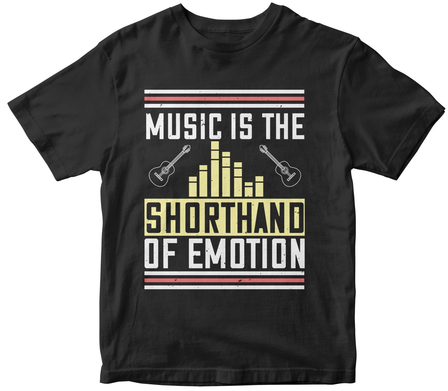 Music Is The Shorthand Of Emotion Tshirt