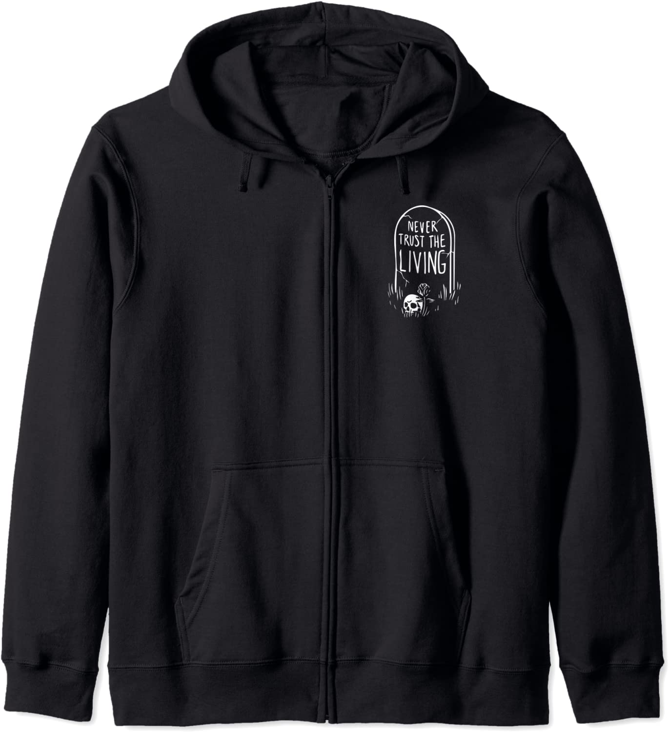 Gothic Tombstone Skull Never Trust The Living Death Hoodie