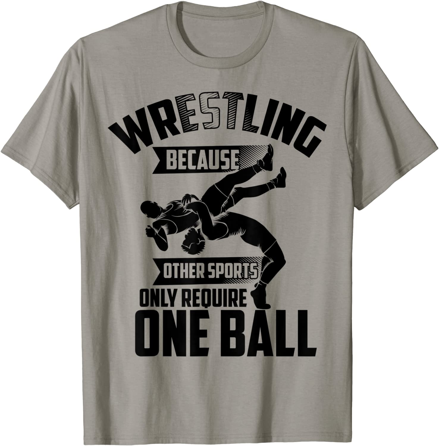 Funny Wrestling One Ball Cute Love Fighting Wrestler Gift T-Shirt