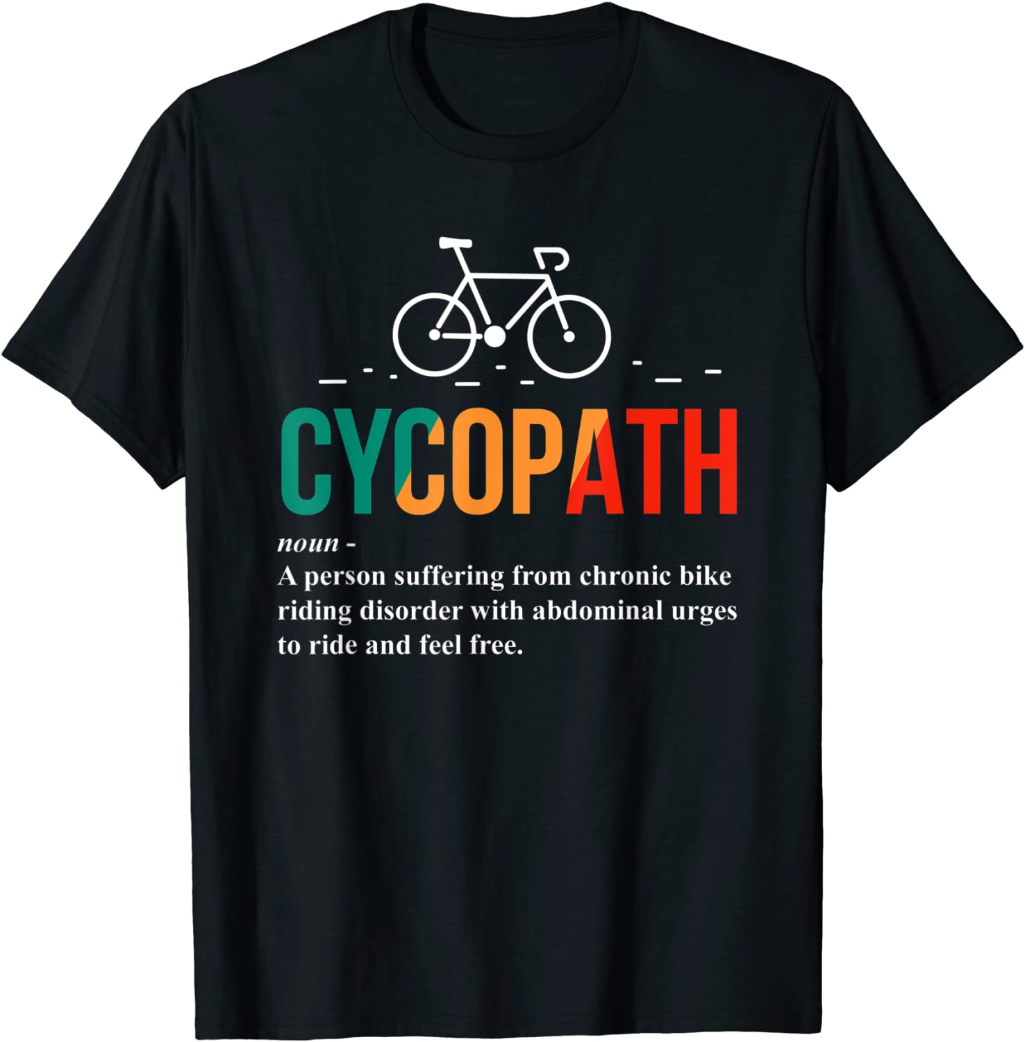 Cycopath Funny Bicycle Lover Biker Definition Bmx Sport T-Shirt