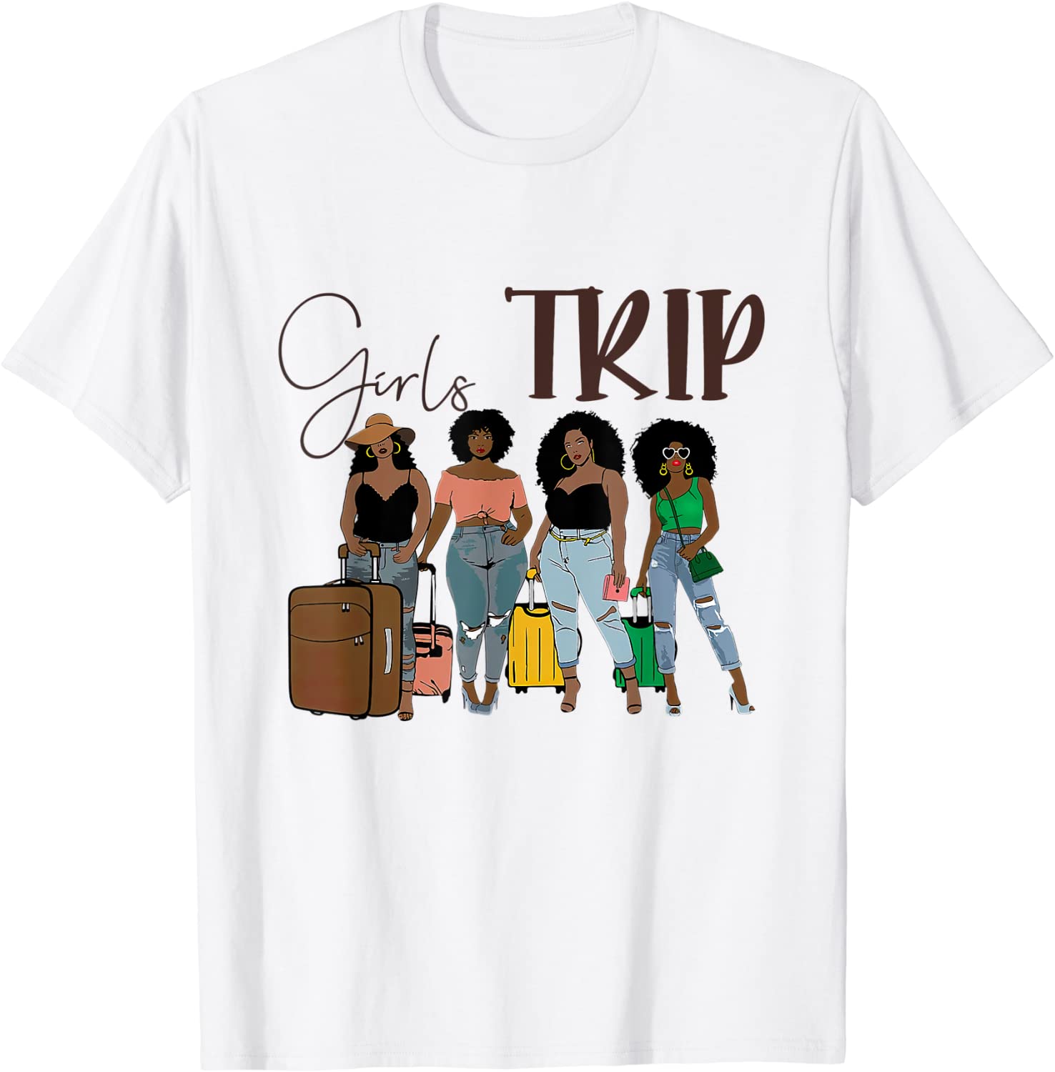 Girls Trip Black Women Queen Melanin African American Pride T-Shirt