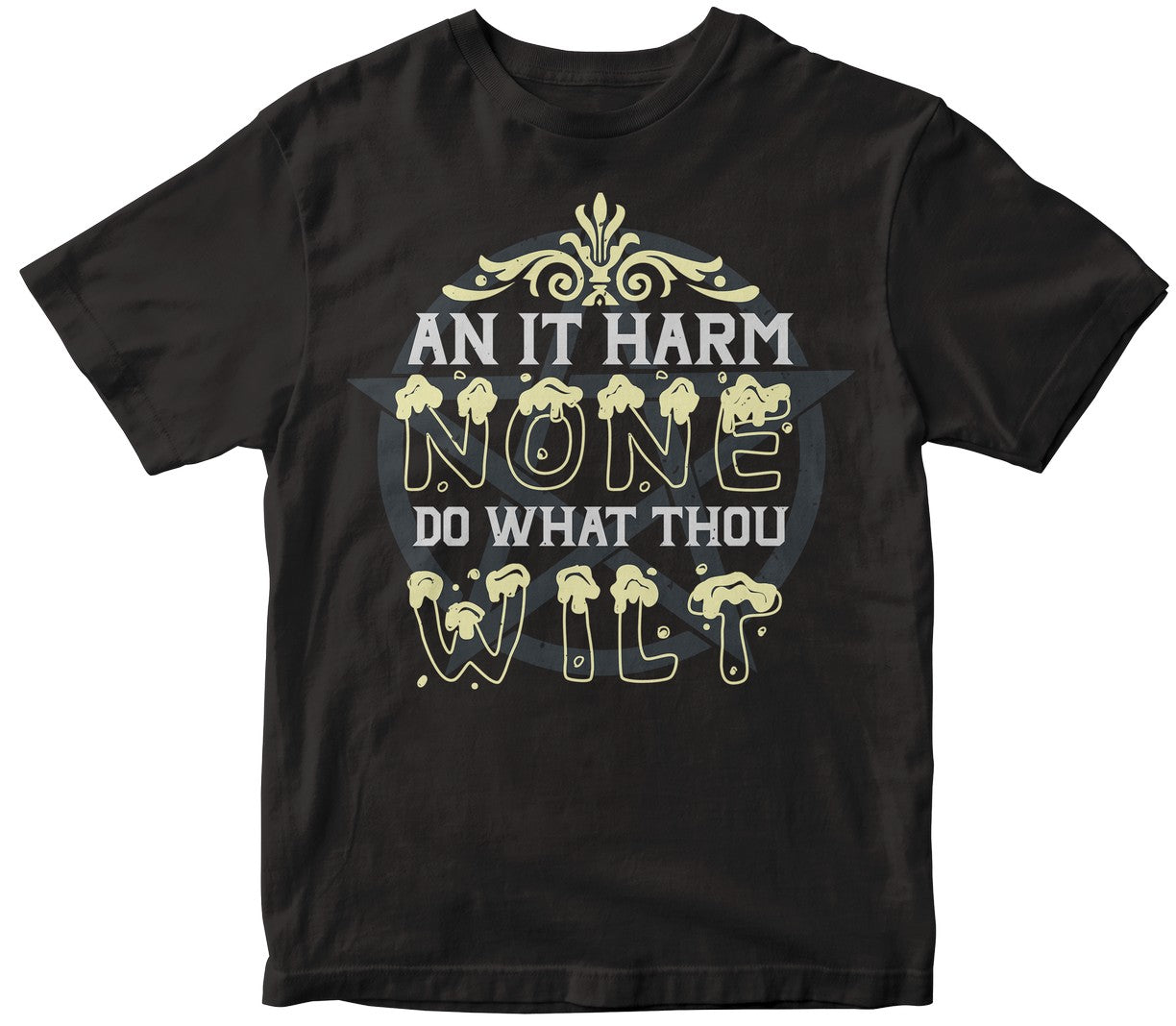 An It Harm None Do What
