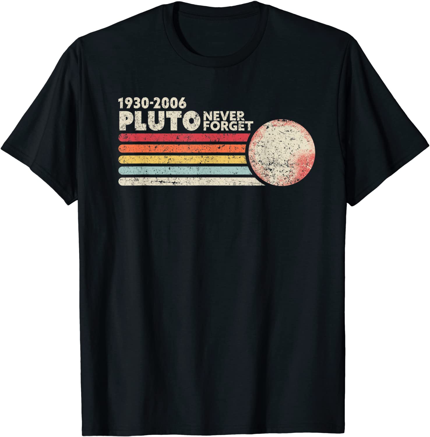 Never Forget Pluto Shirt Retro Style Funny Space Science T-Shirt