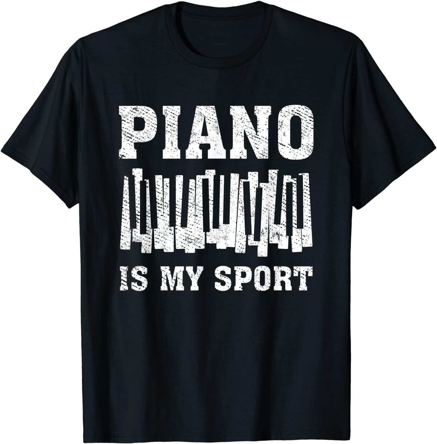 Vintage Piano Player Keyboard Gift Piano Is My Sport T-Shirt