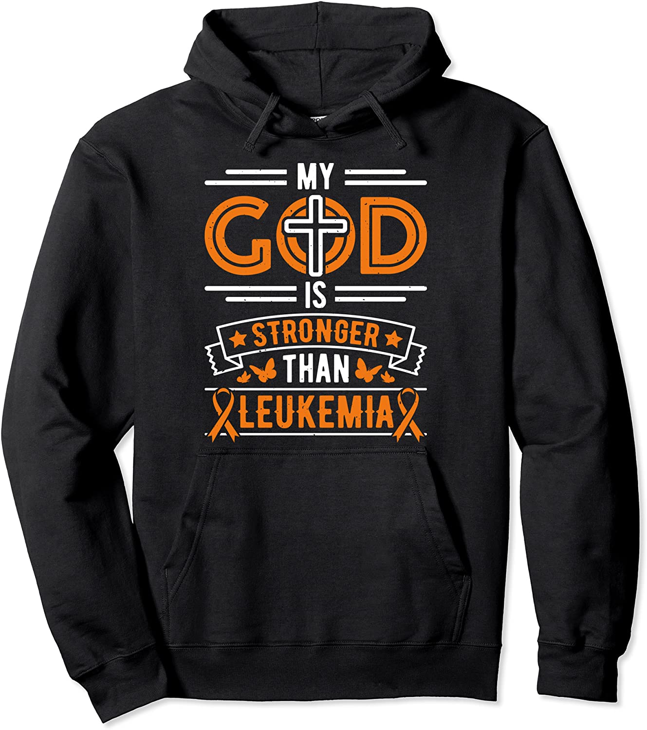 My God is Stronger Than Leukemia Survivor Pullover Hoodie