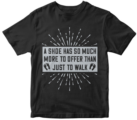 A Shoe Has So Much More To Offer Than Just To Walk-0