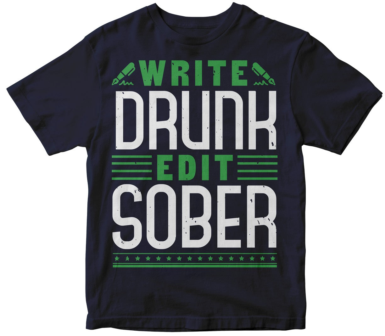 Write Drunk...