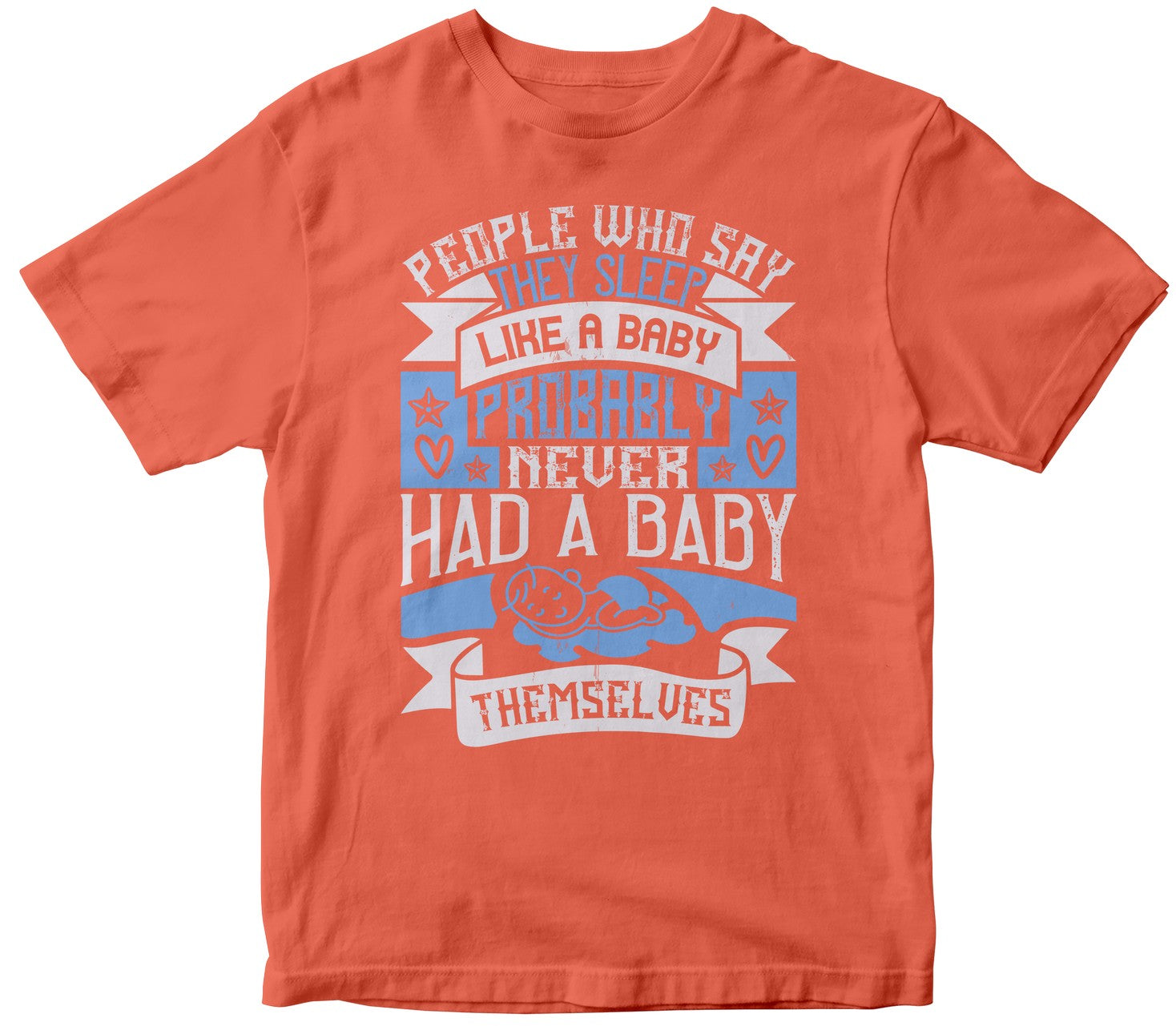 People Who Say They Sleep Like A Baby Probably Never Had A Baby Themselves