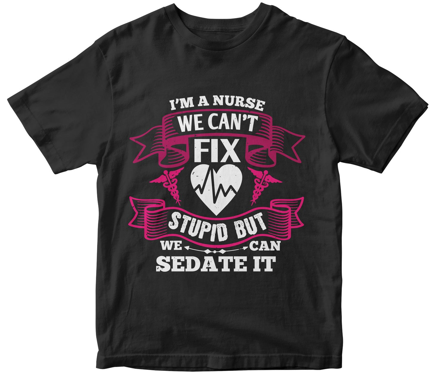 I'M A Nurse We Can'T Fix