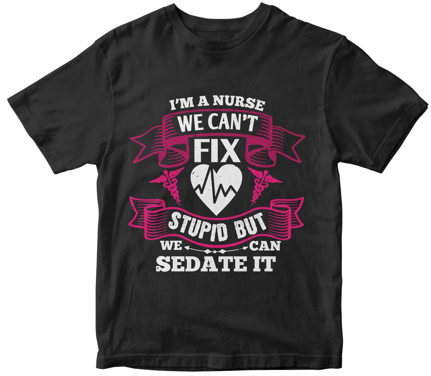 I'M A Nurse We Can'T Fix