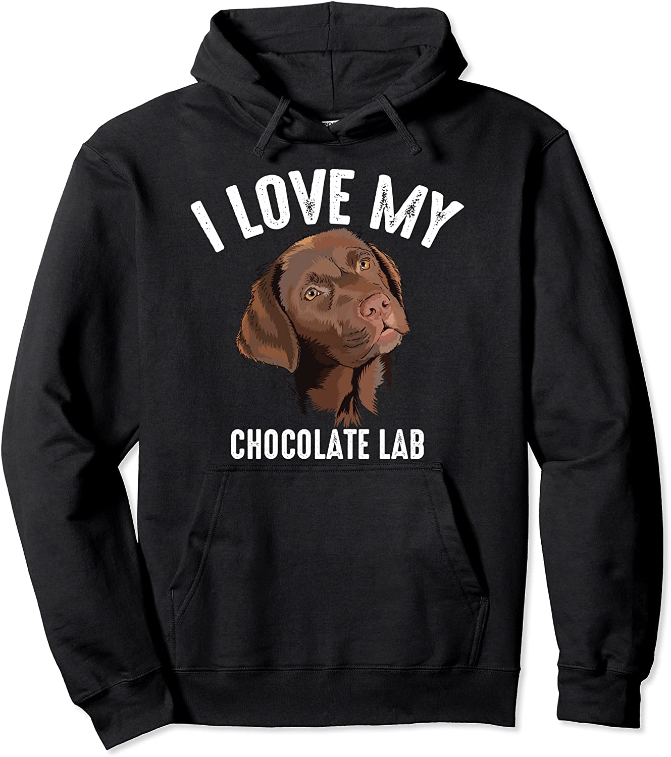 Cool I Love My Chocolate Lab Funny Brown Labrador Pet Gift Pullover Hoodie