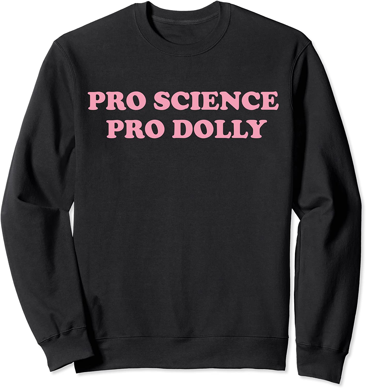 PRO SCIENCE PRO DOLLY Sweatshirt