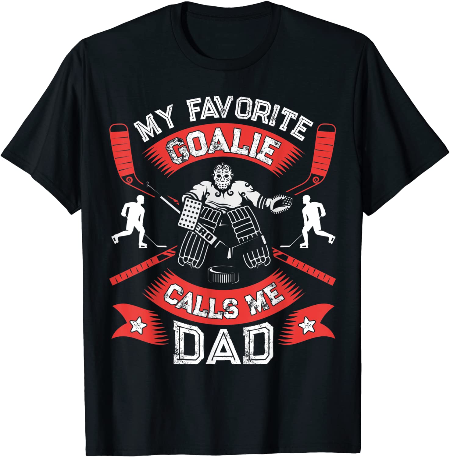 My Favorite Goalie Calls Me Dad T shirt Men Ice Hockey Sport T-Shirt