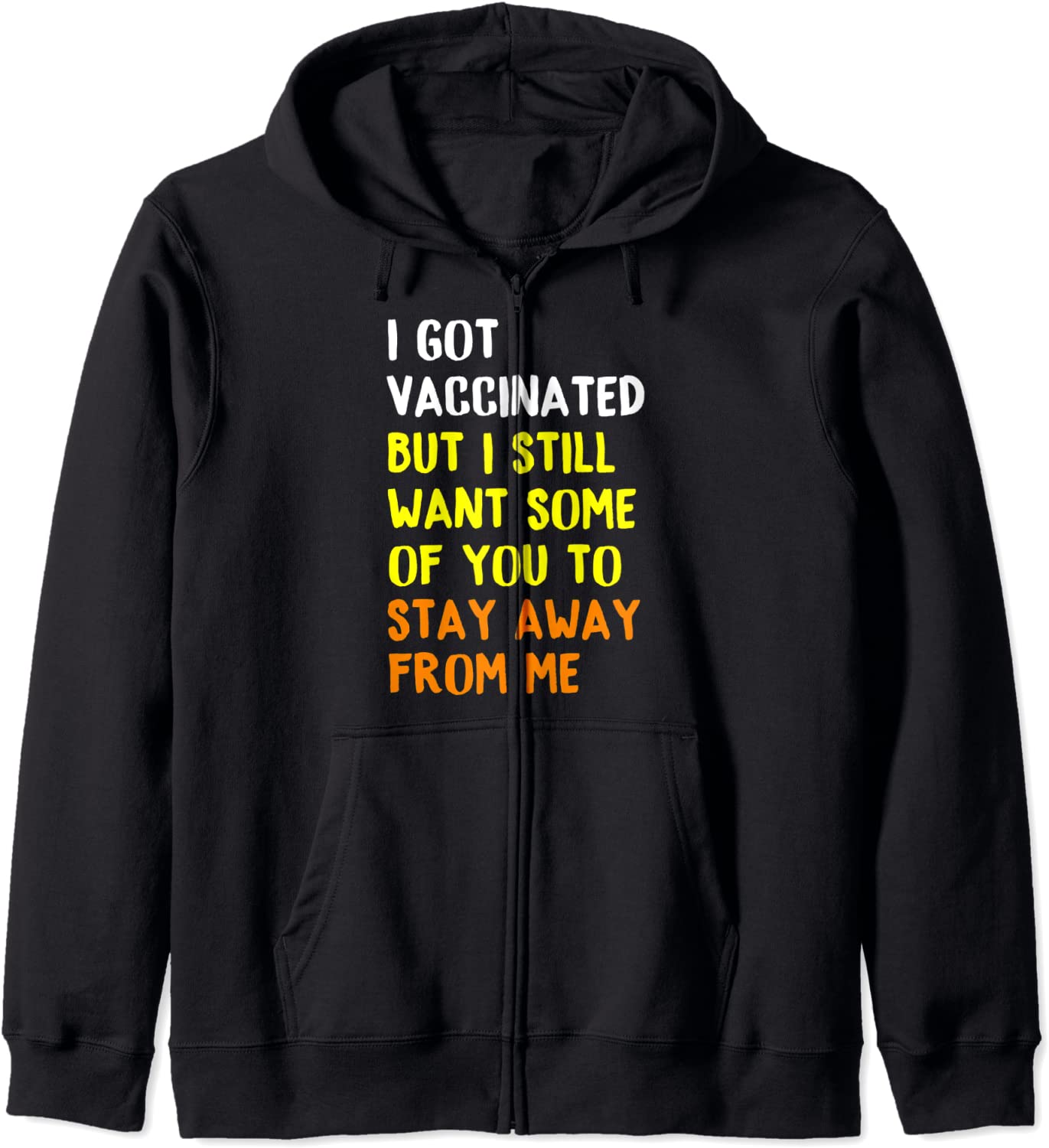 Got Vaccinated Funny Vaccine Humor Joke Social Distancing Hoodie