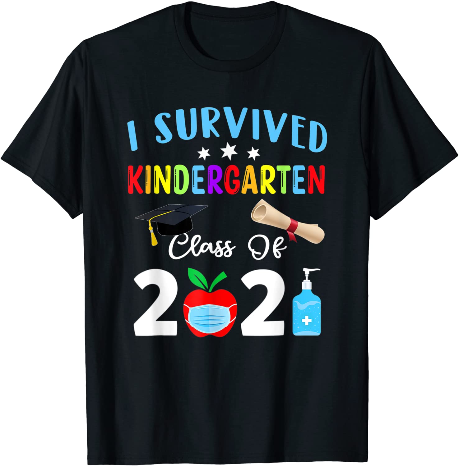 I Survived Kindergarten Class Of 2021 Graduation Quarantine T-Shirt