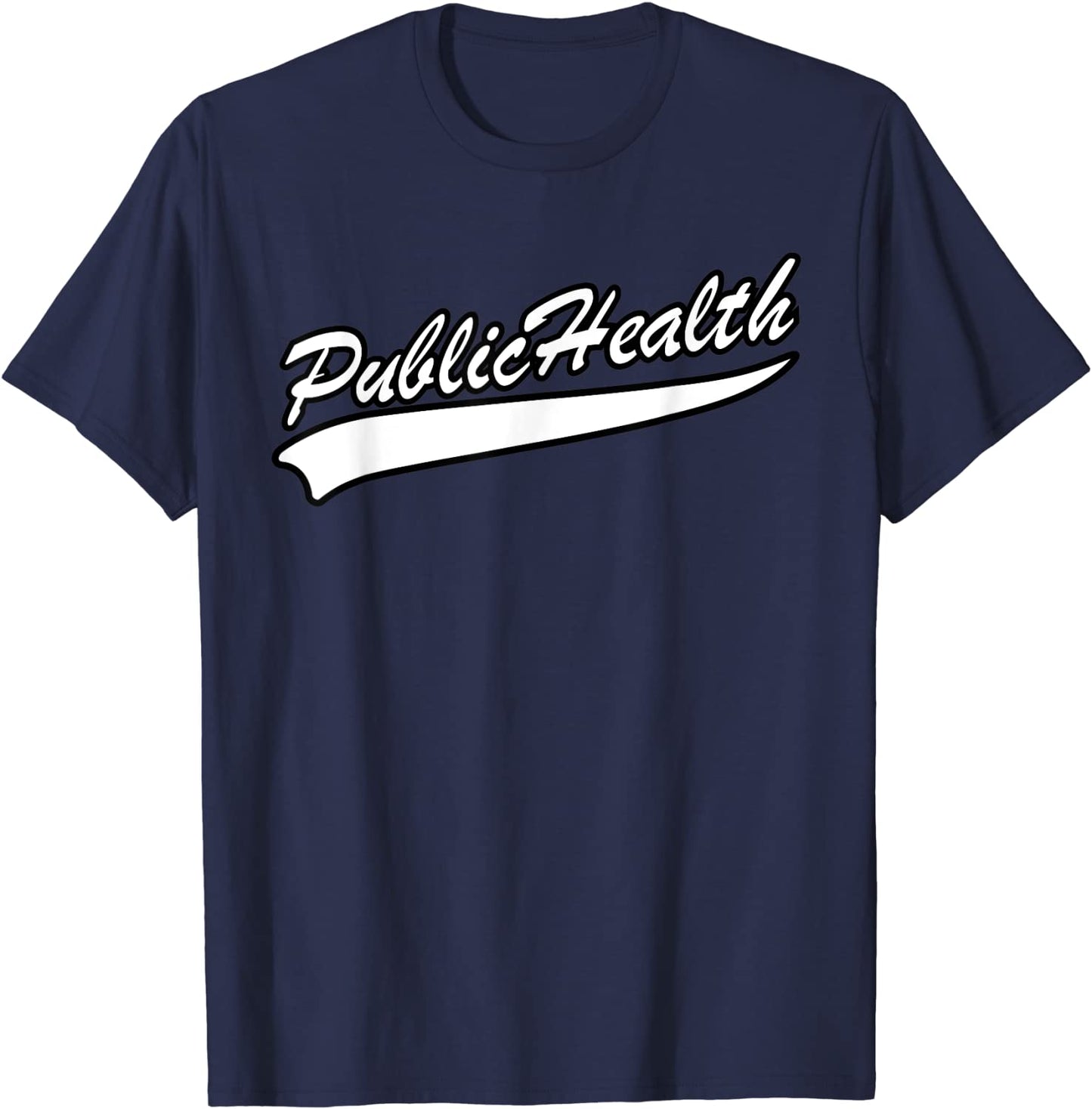 Public Health Professional Team Sport T-Shirt