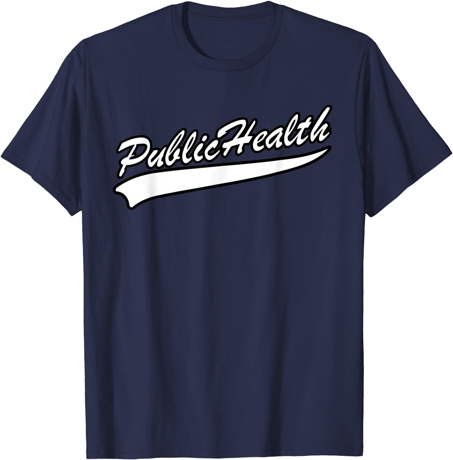 Public Health Professional Team Sport T-Shirt