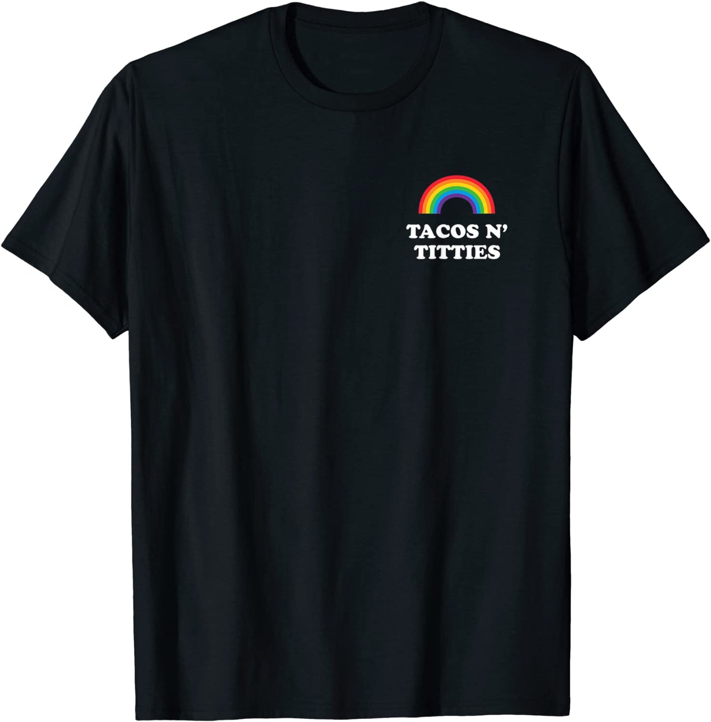 Tacos and Titties Funny LGBT Gay Pride Gifts Lesbian LGBTQ T-Shirt