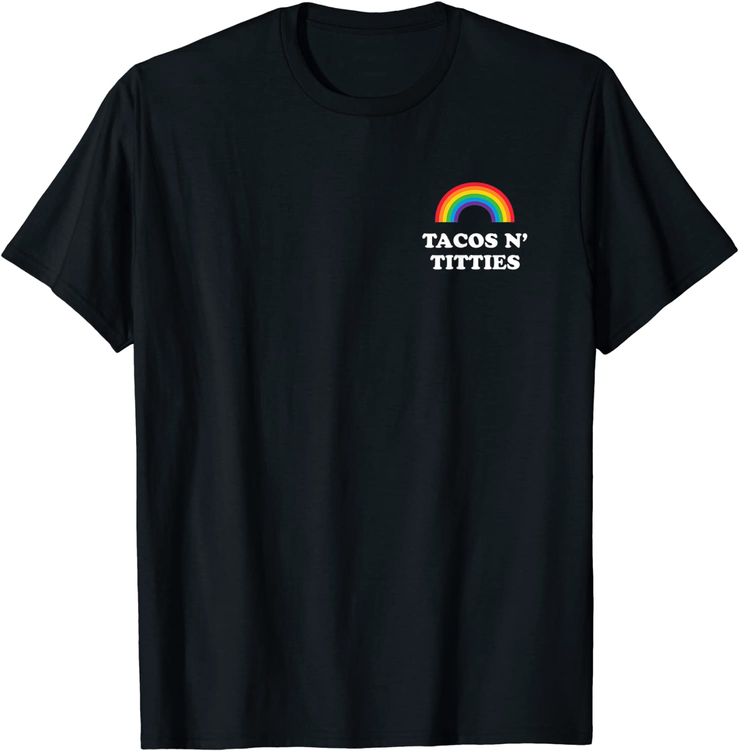 Tacos and Titties Funny LGBT Gay Pride Gifts Lesbian LGBTQ T-Shirt