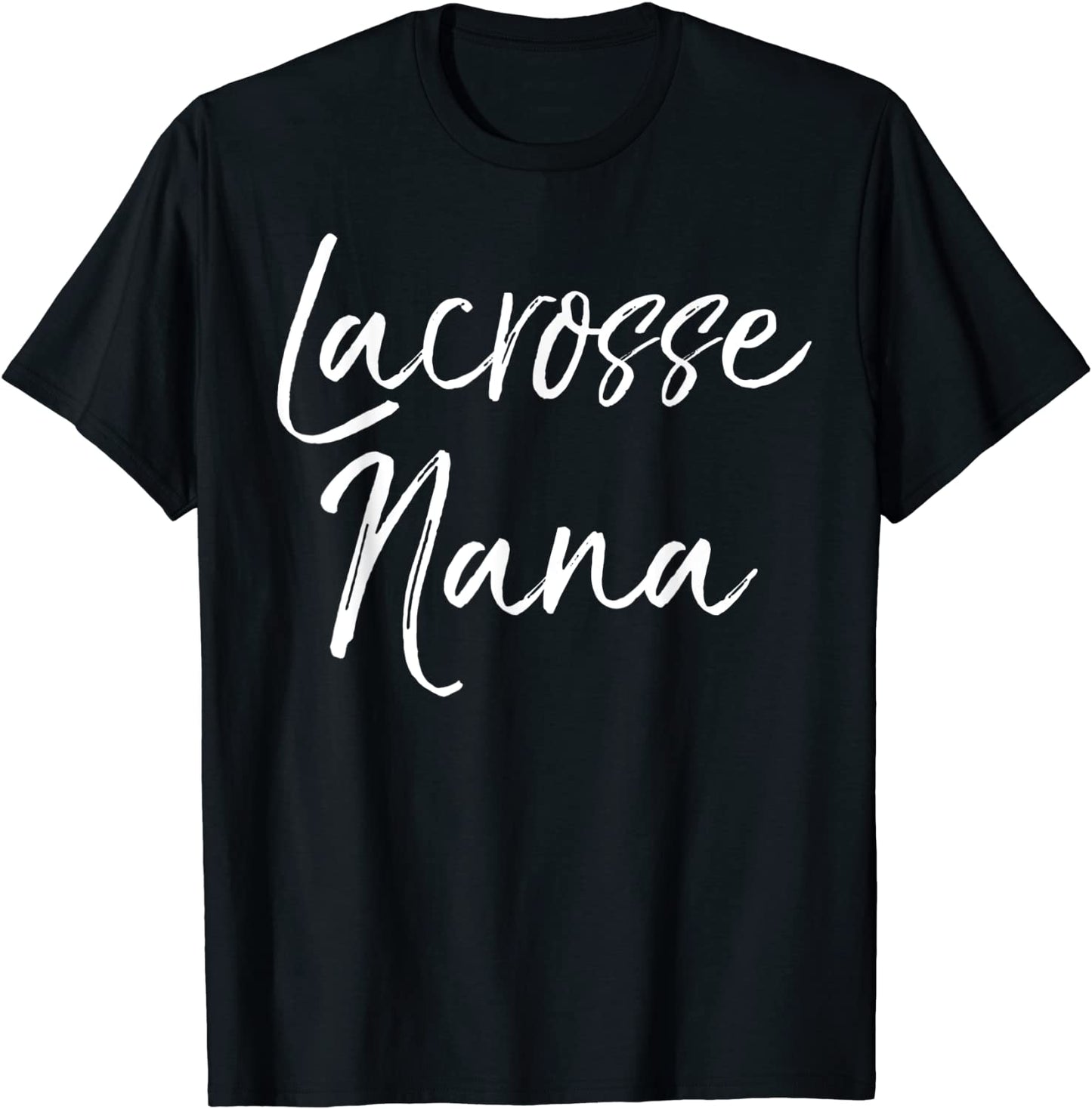 Lacrosse Nana Shirt Cool Lax Grandma Sports Grandmother Tee