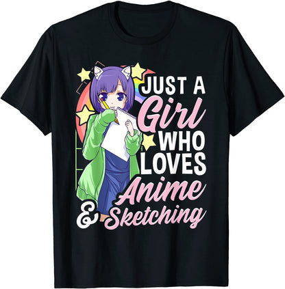 Anime Girl Just A Girl Who Loves Anime and Sketching Drawing T-Shirt