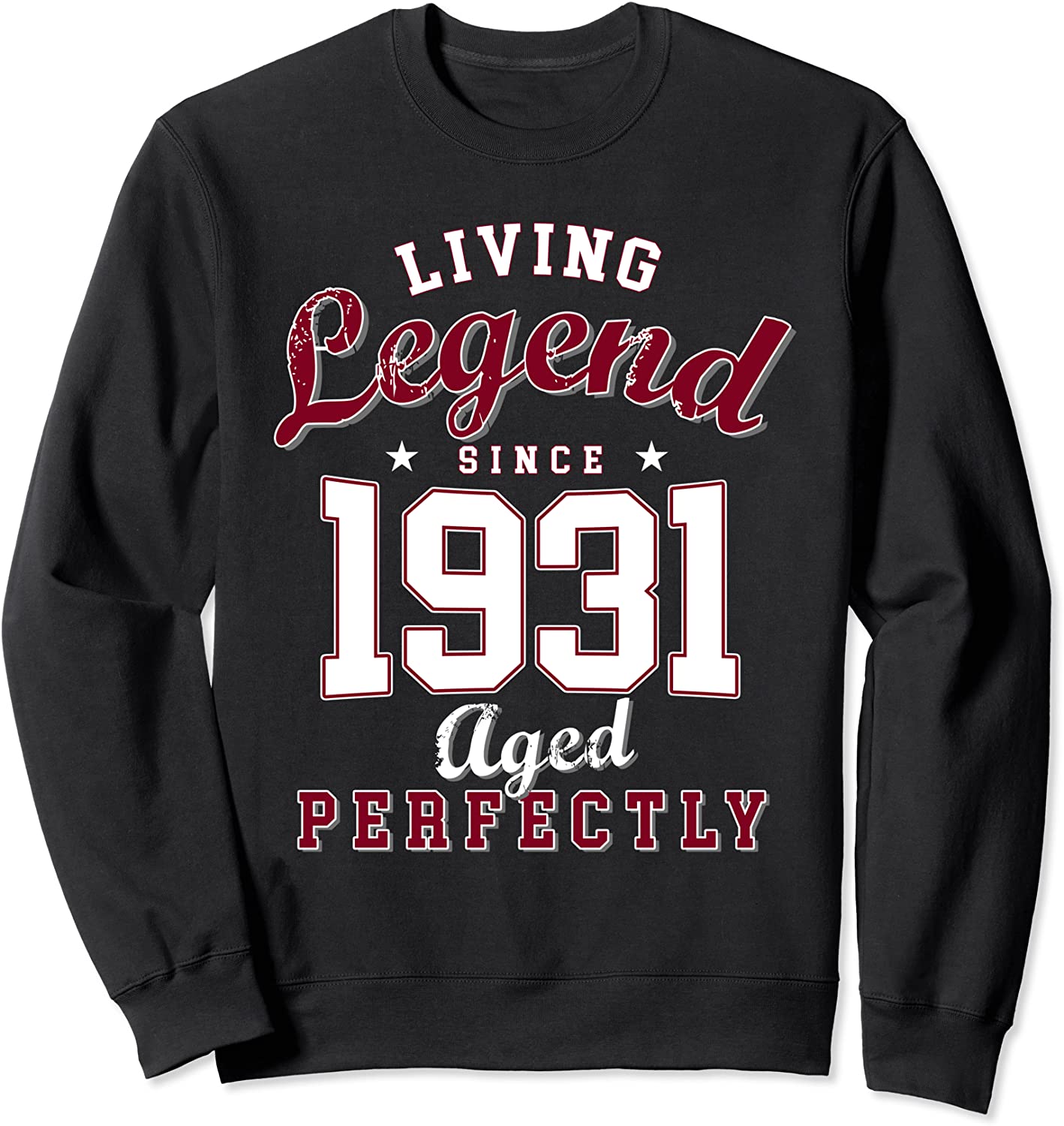 90th Birthday gift Living Legend Born in 1931 90 years old Sweatshirt
