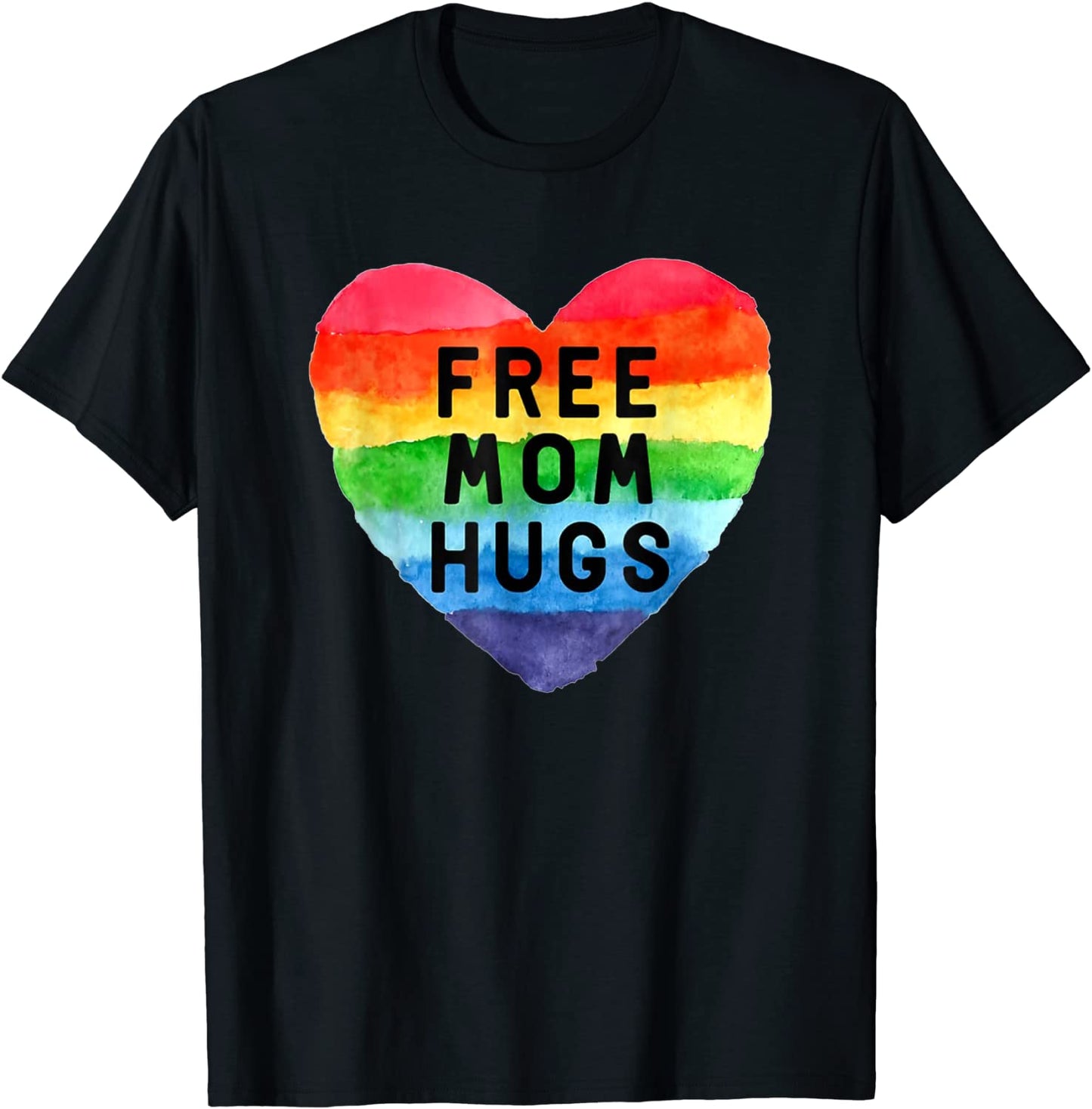 Free Mom Hugs Shirt Free Mom Hugs Inclusive Pride LGBTQIA T-Shirt