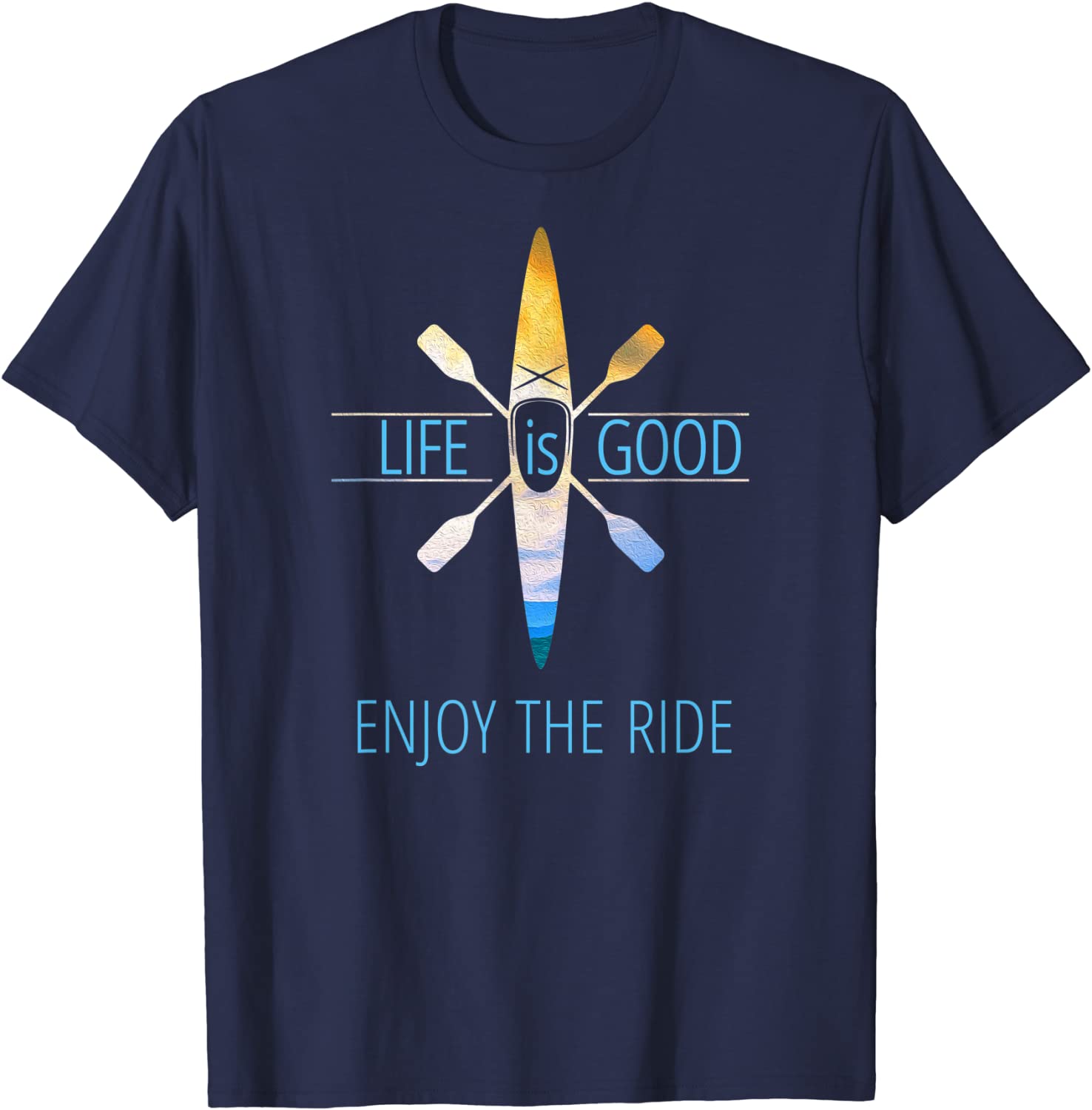 Kayak Shirts Life Quotes T-Shirt