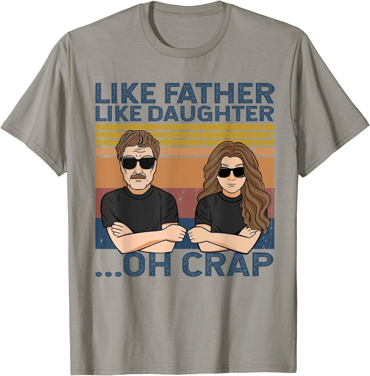Like Father Like Daughter Oh Crap T-Shirt