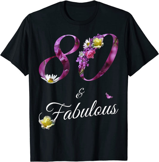 80 Fabulous 80 Year Old Tee Floral 1941 80th Birthday Gift T-Shirt