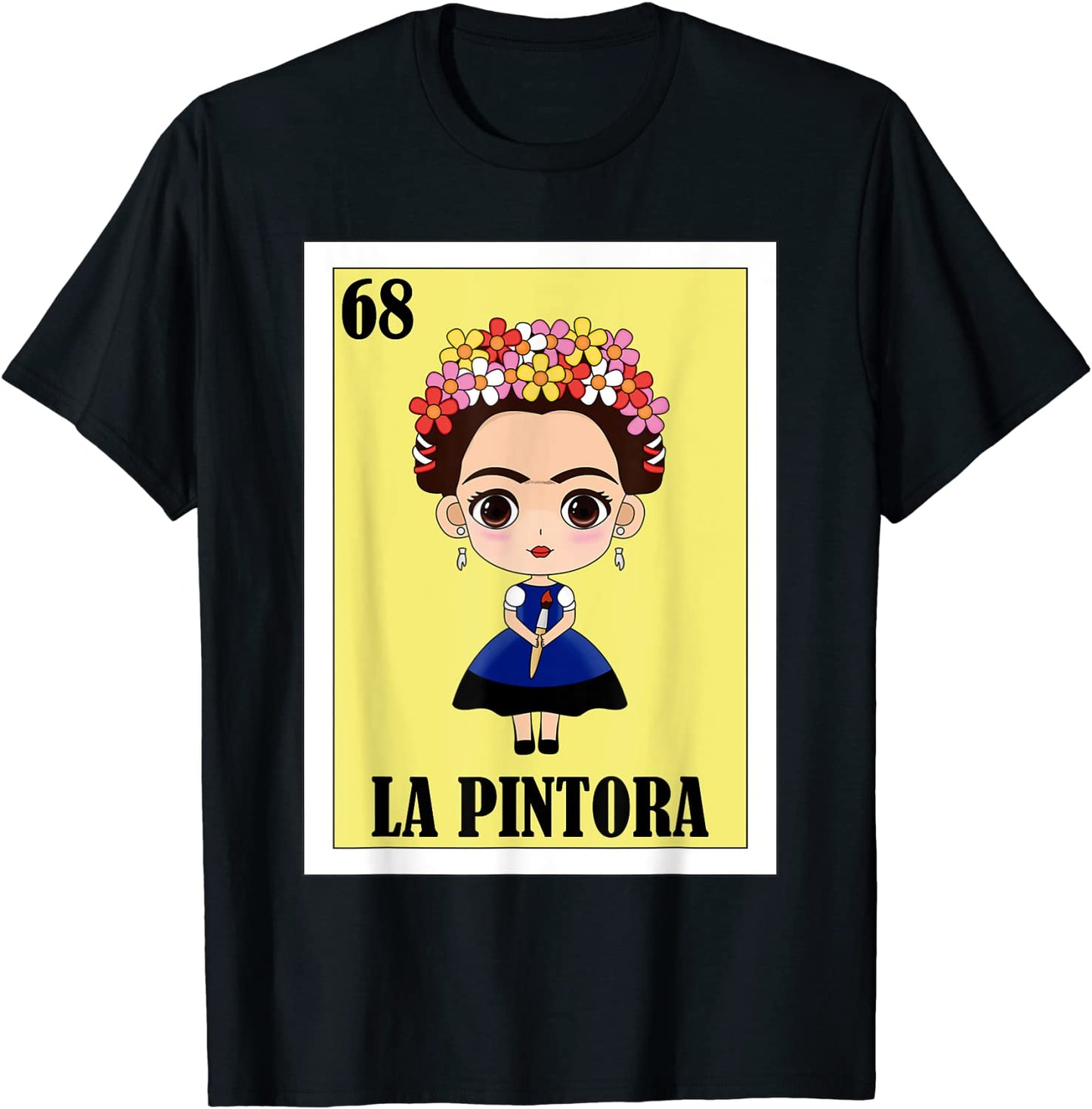 La Pintora Lottery Gift - Mexican Lottery T-Shirt