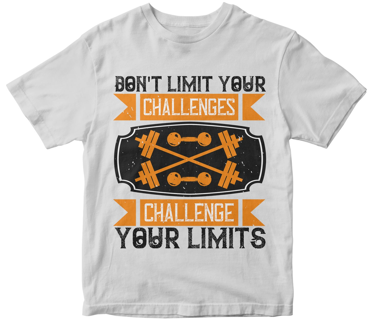 Don'T Limit Your Challenges Challenge Your Limits