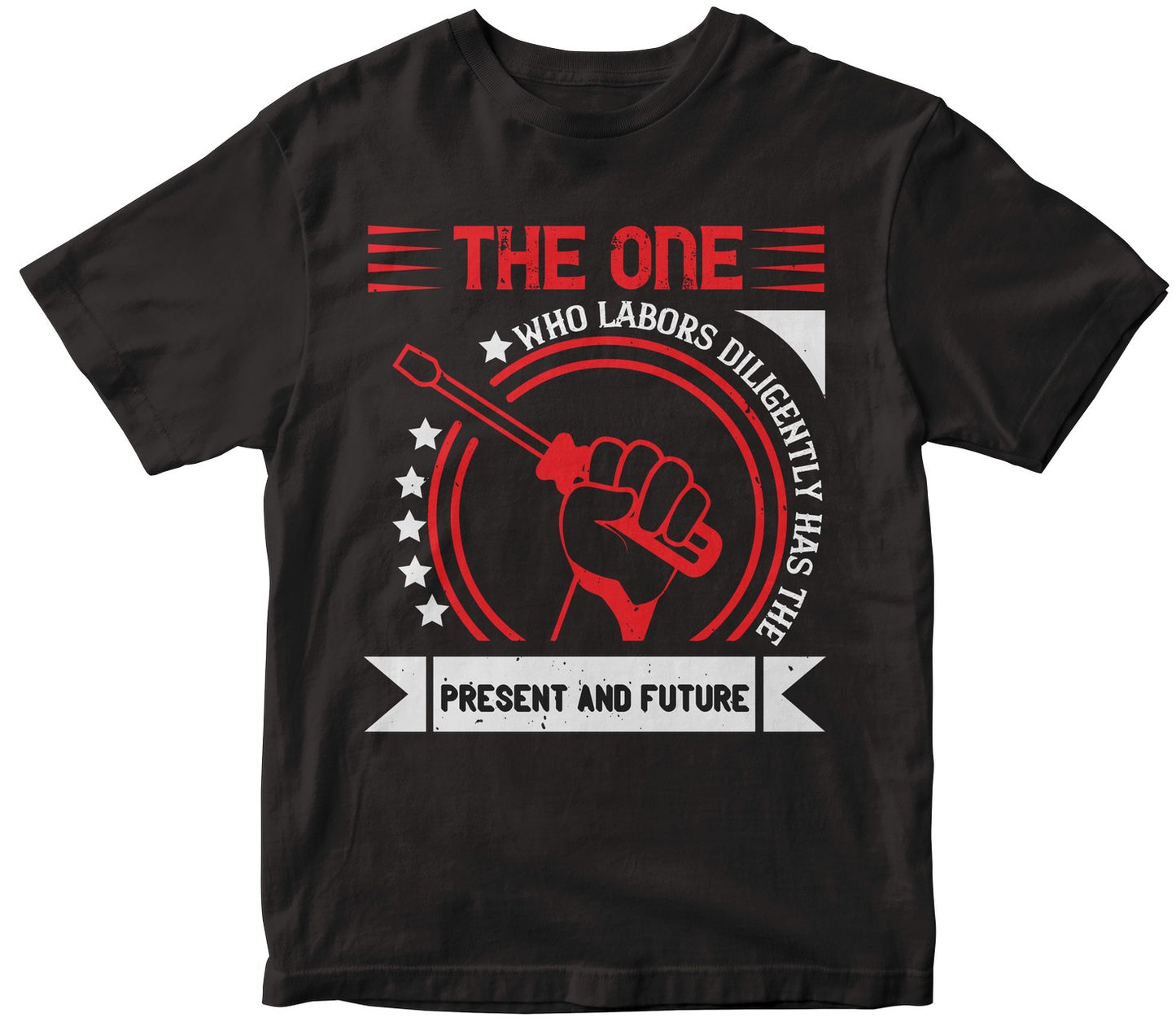 The One Who Labors Diligently Has The Present And Future-0