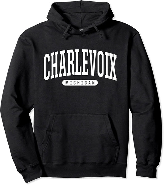 Charlevoix Hoodie Sweatshirt College University Style MI USA