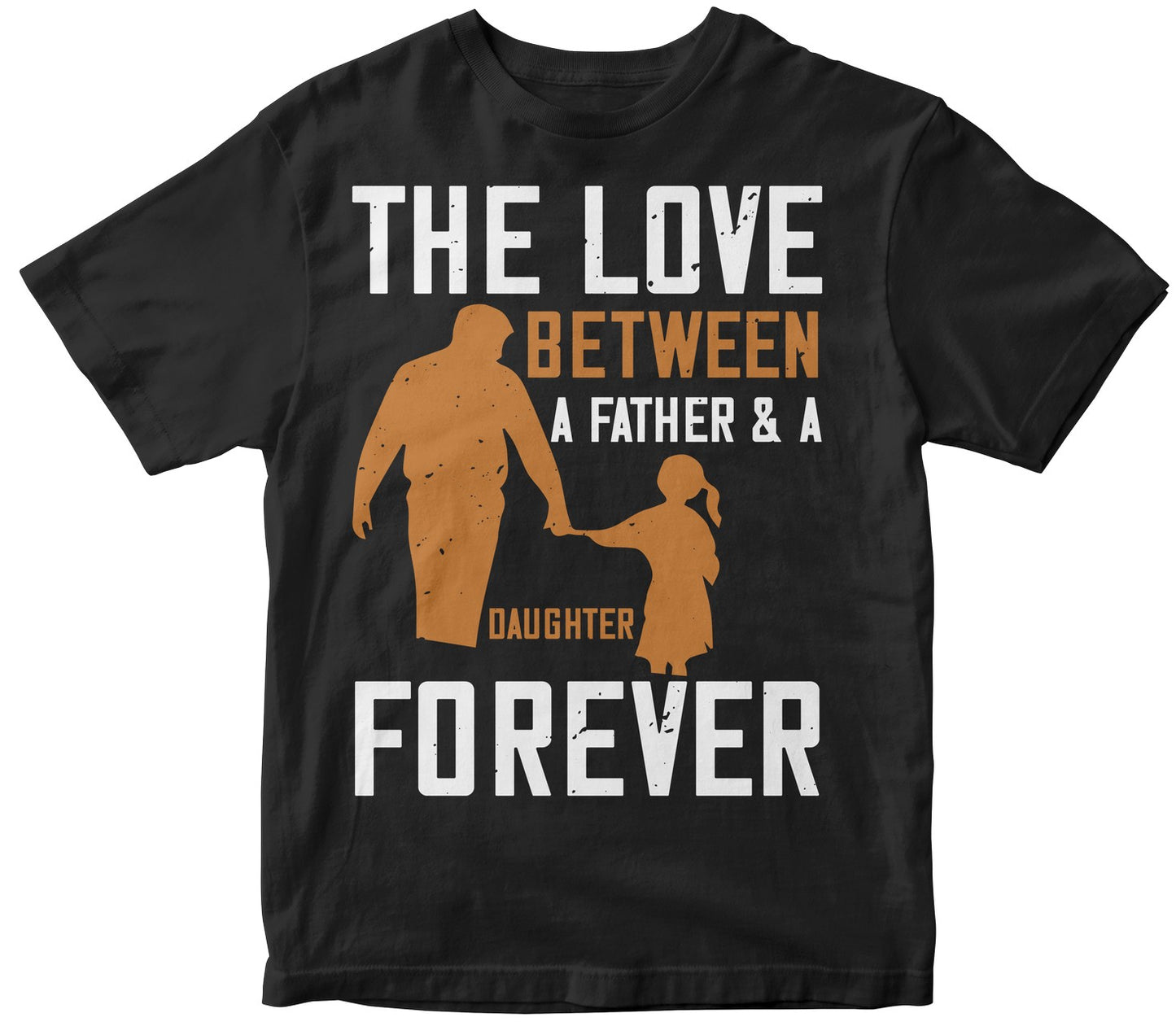 The Love Between A Father & A Daughter Forever