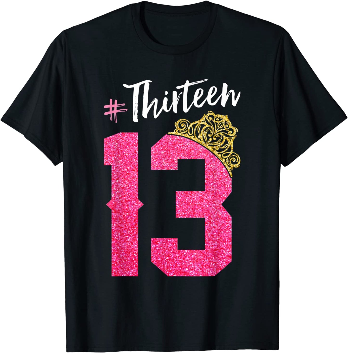13 Years Old Official Teenager 13th Birthday Gift for Girls T-Shirt
