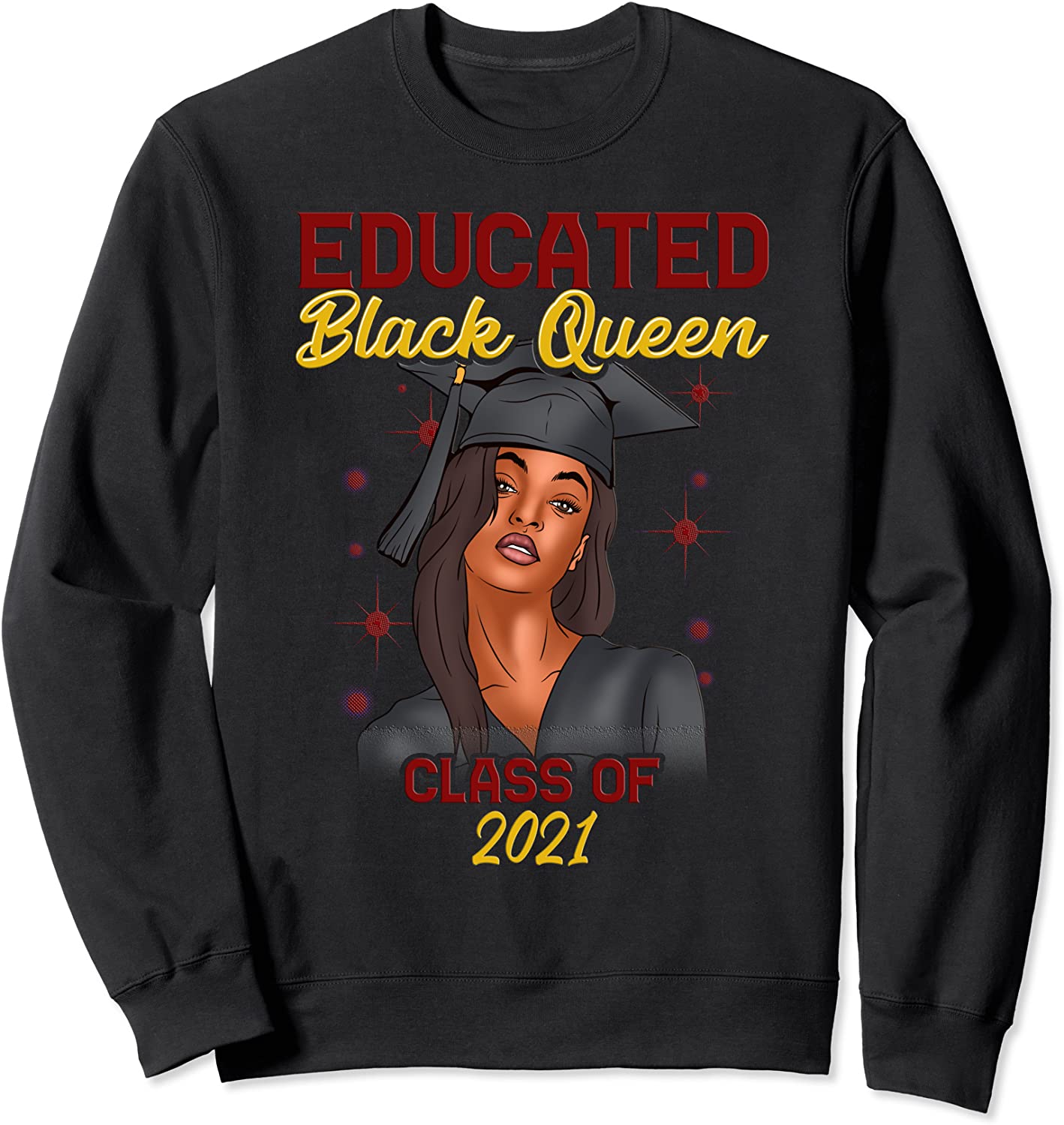 Seniors Class of 2021 Black Girl Graduation Burgundy Grad Sweatshirt