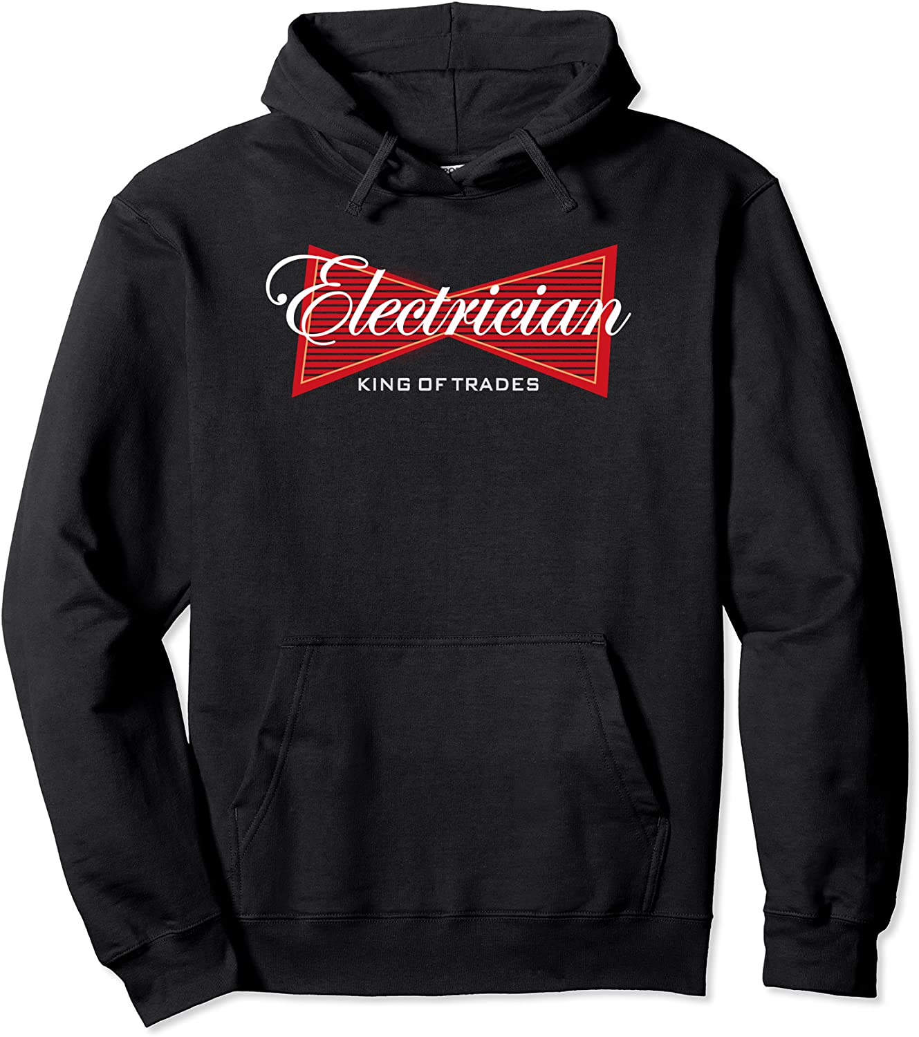 Electrician King of Trades Funny Gift Hoodie