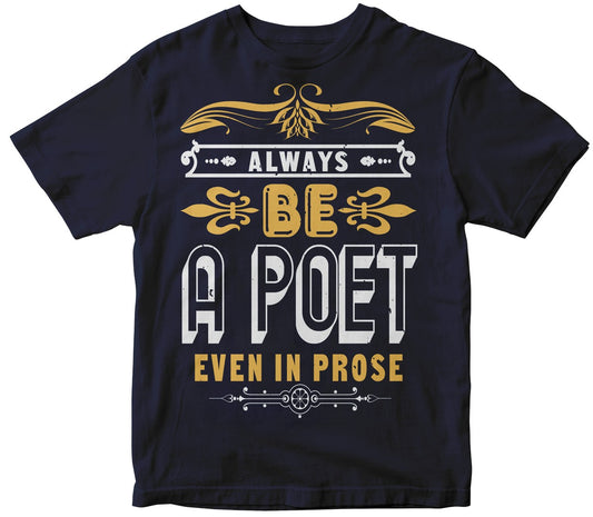 Always Be A Poet...
