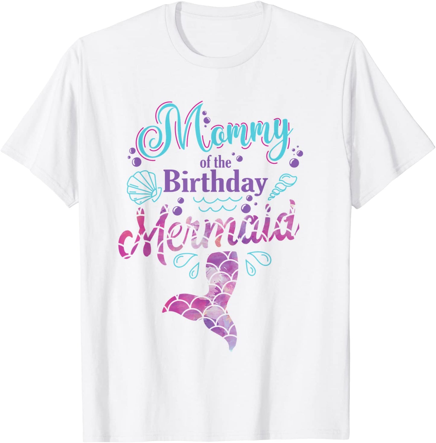 Mommy Of The Birthday Mermaid Birthday Party Mermaid Mother T-Shirt