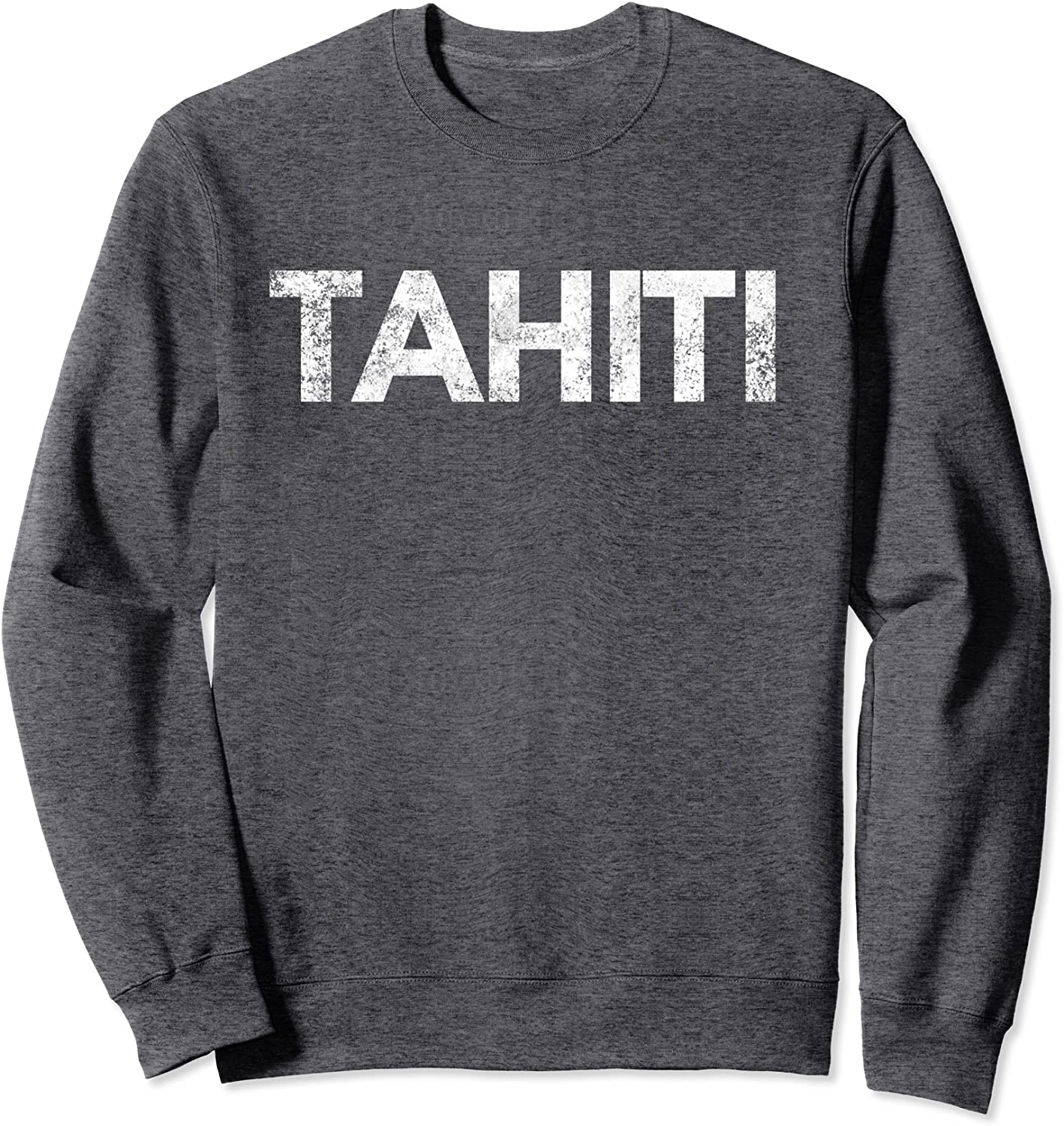 Tahiti Sweatshirt French Polynesia Papeete Society Islands