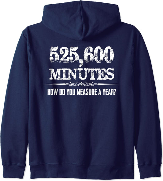 525600 Minutes - Actor Stage Manager Gifts - Musical Theatre Hoodie